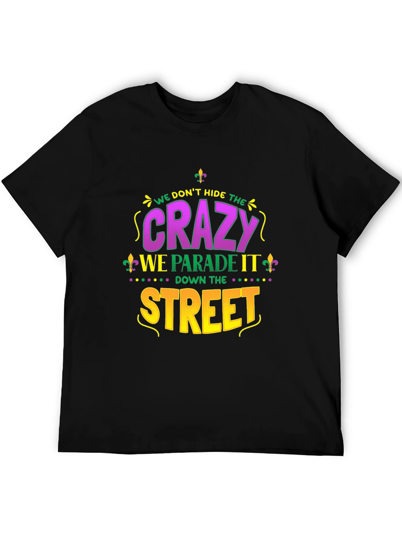 Mardi Gras Crazy Parade T-Shirt