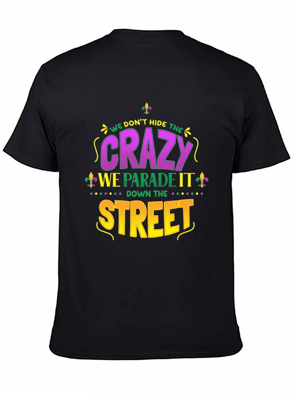 Mardi Gras Crazy Parade T-Shirt