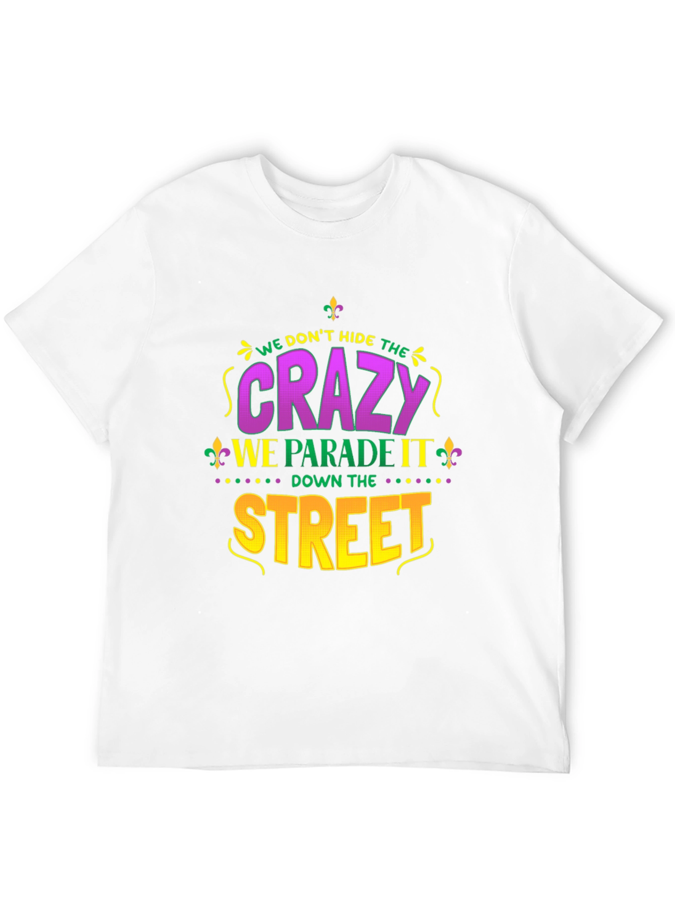 Mardi Gras Crazy Parade T-Shirt