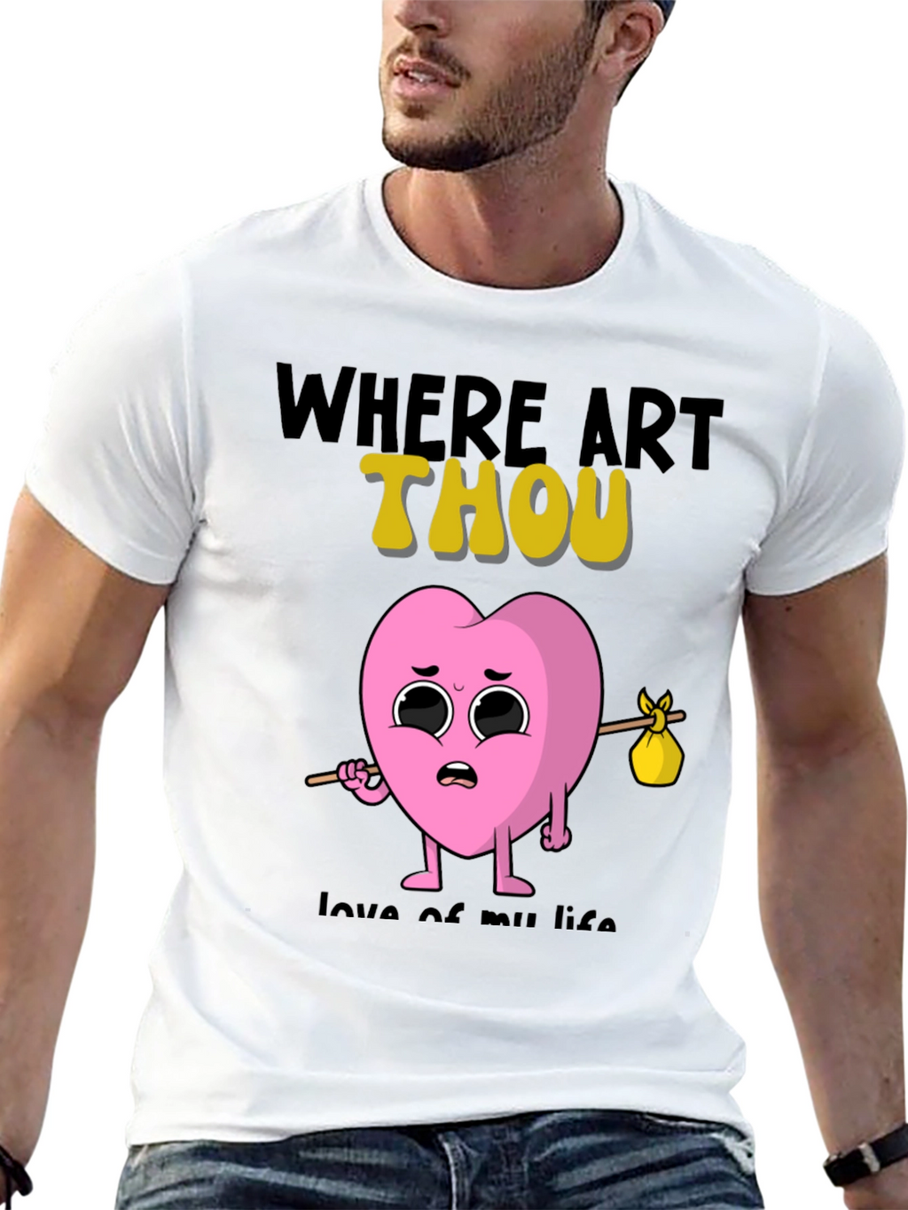Where Art Thou Heart T-Shirt