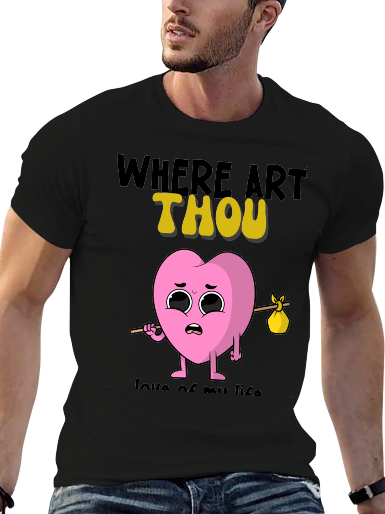 Where Art Thou Heart T-Shirt
