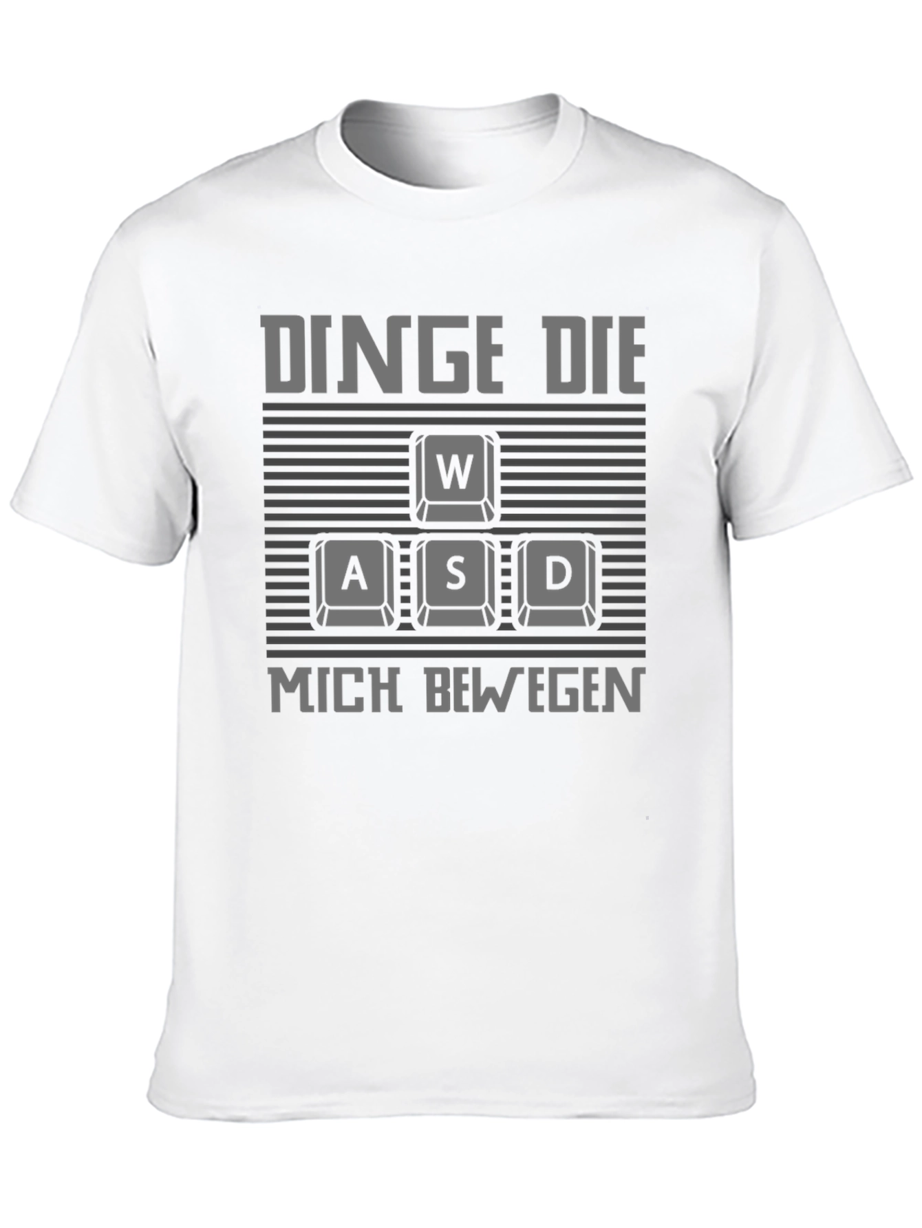 Gamer WASD Keyboard T-Shirt - DINGE DIE MICH BEWEGEN