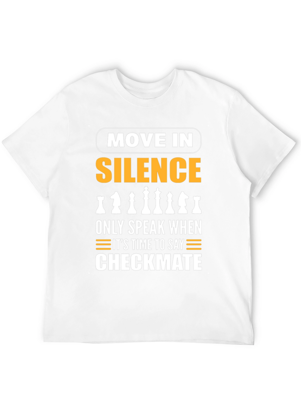 Move in Silence Chess T-Shirt