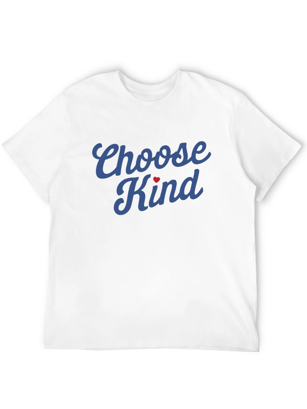Choose Kind Heart T-Shirt - Inspirational Graphic Tee