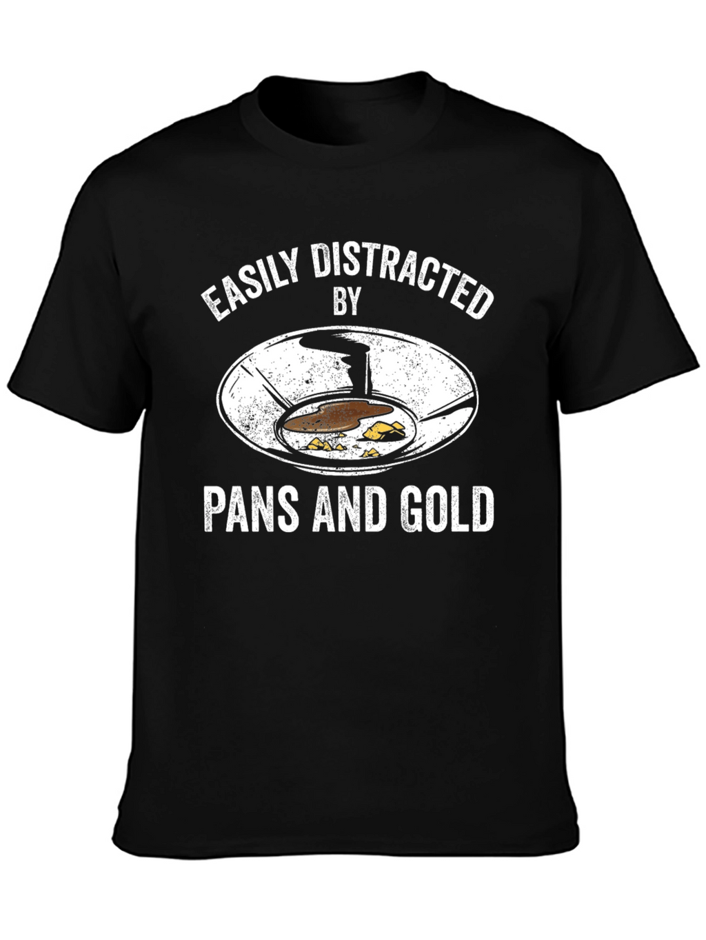 Easily Distracted by Pans and Gold T-Shirt