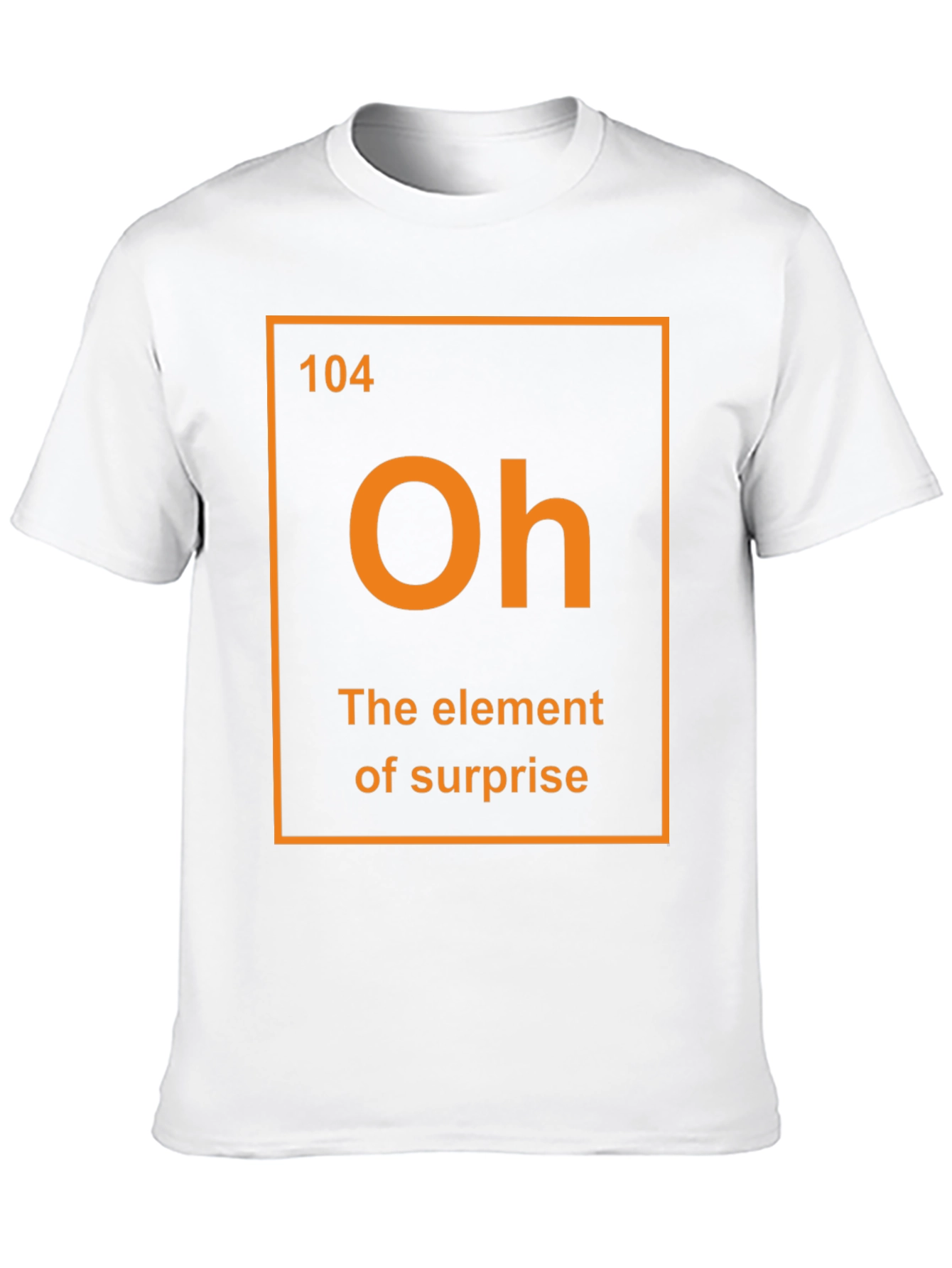 Element of Surprise Graphic T-Shirt Funny Science Tee