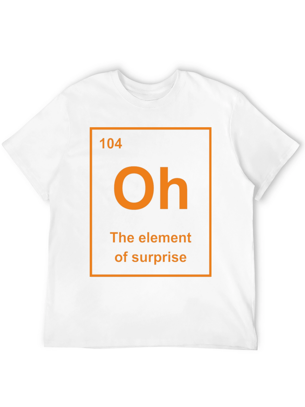 Element of Surprise Graphic T-Shirt Funny Science Tee