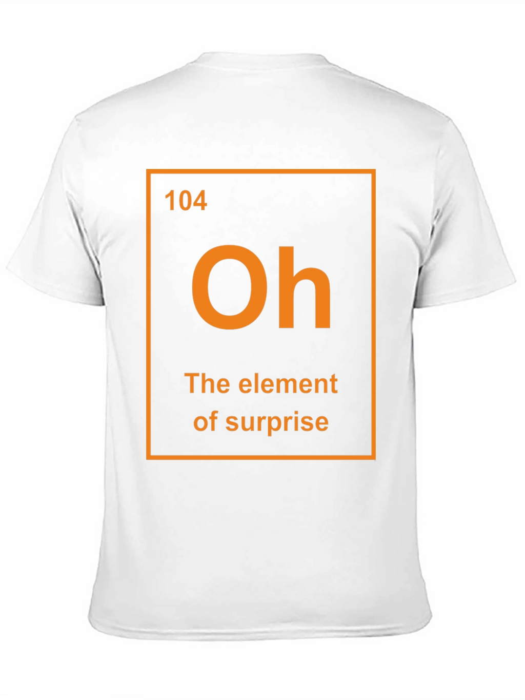 Element of Surprise Graphic T-Shirt Funny Science Tee