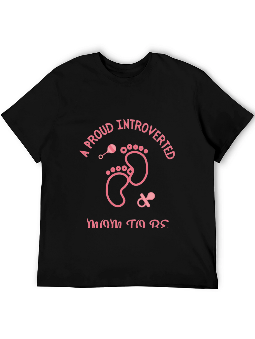 Proud Introverted Mom to Be T-Shirt