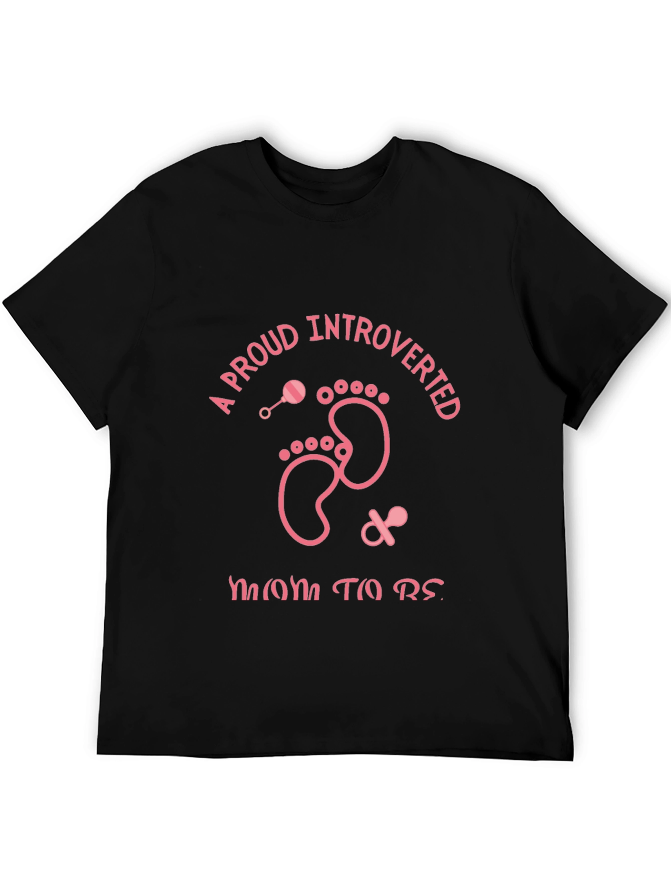 Proud Introverted Mom to Be T-Shirt