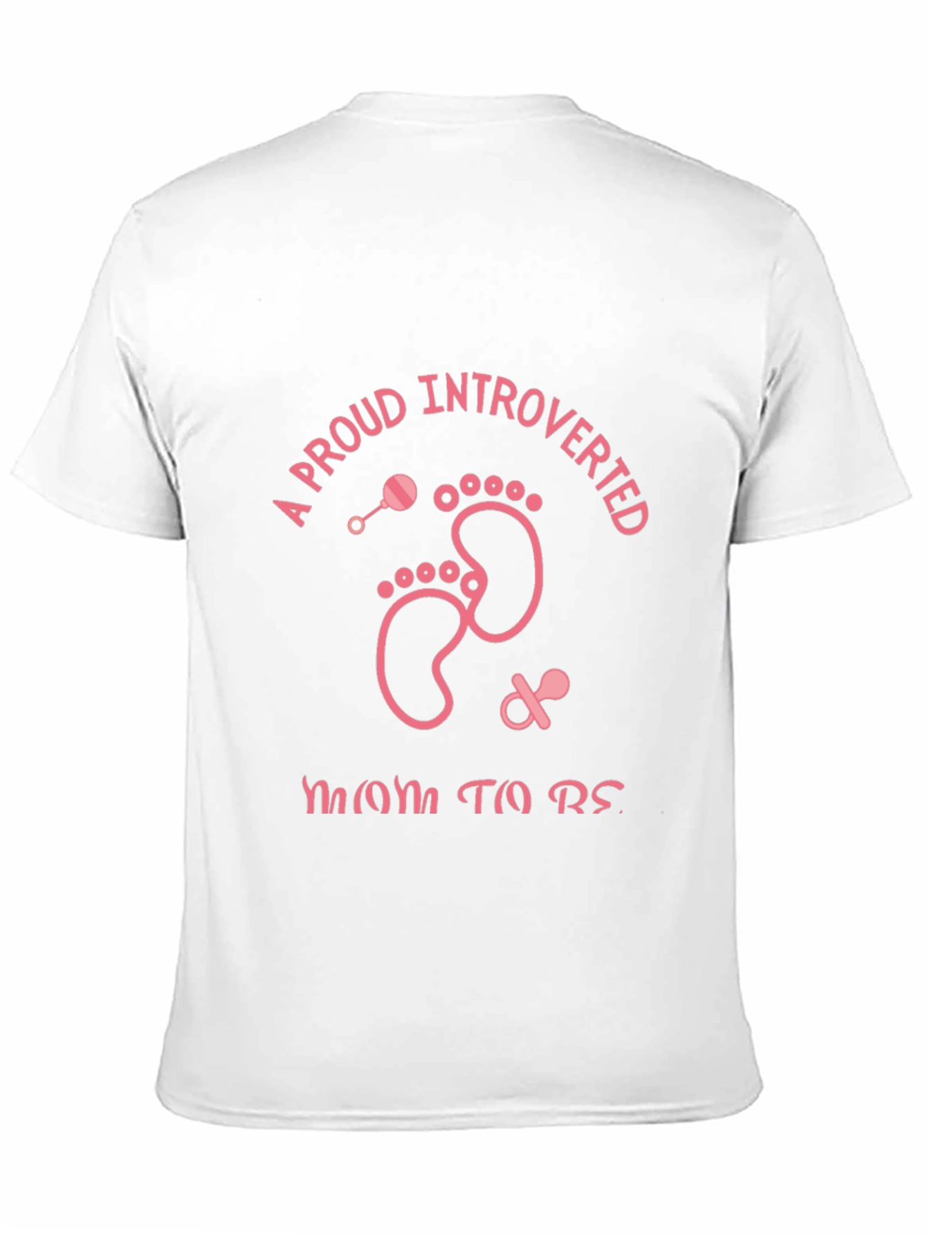 Proud Introverted Mom to Be T-Shirt