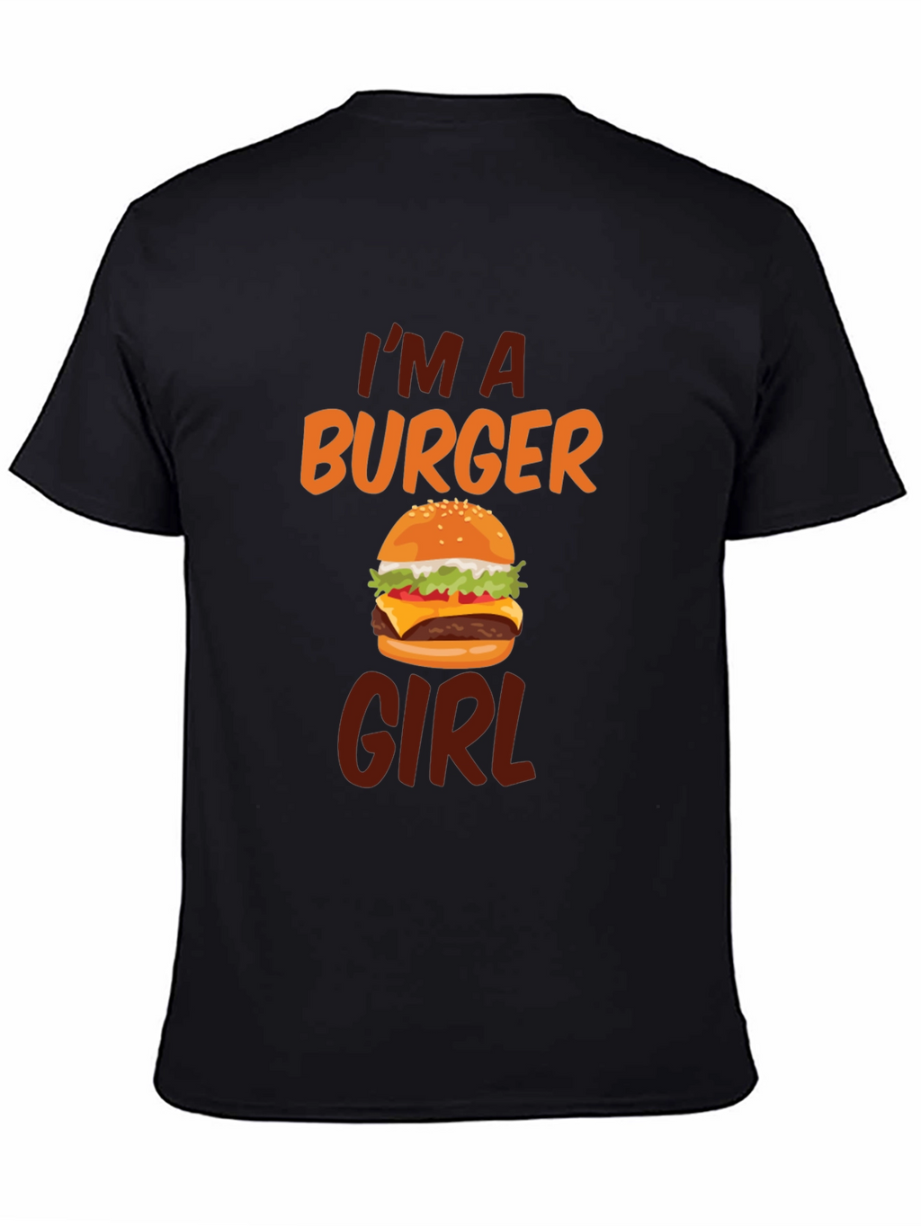 Im A Burger Girl Black T-Shirt