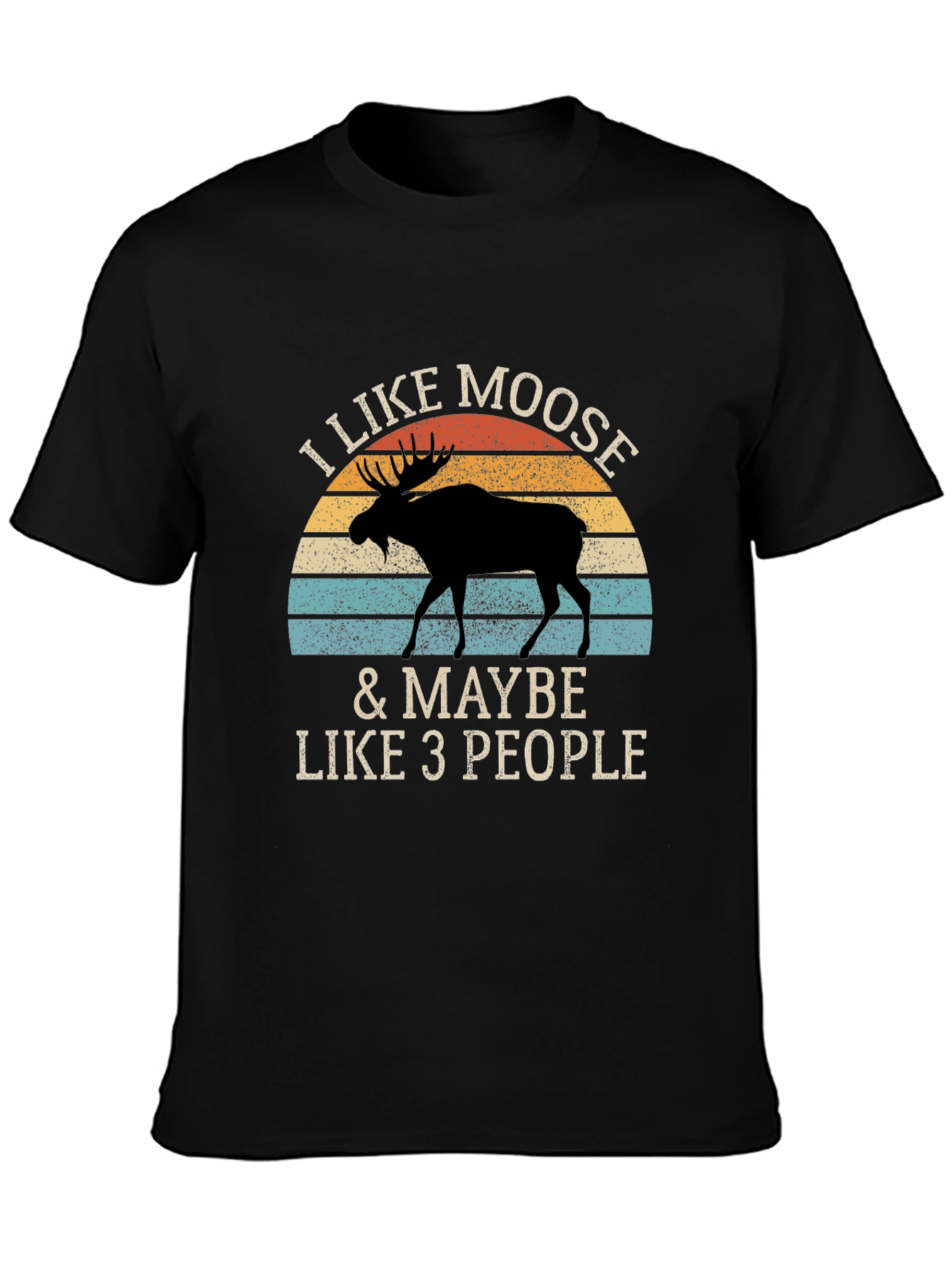 I Like Moose T-Shirt - Novelty Animal Graphic Tee