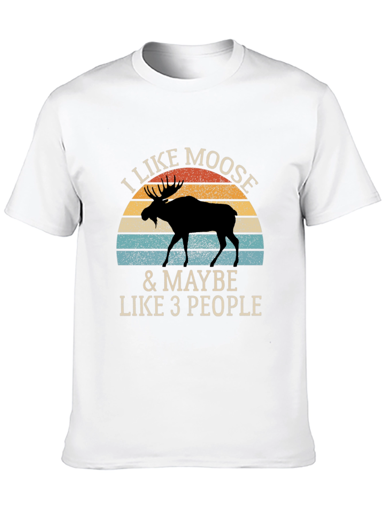 I Like Moose T-Shirt - Novelty Animal Graphic Tee