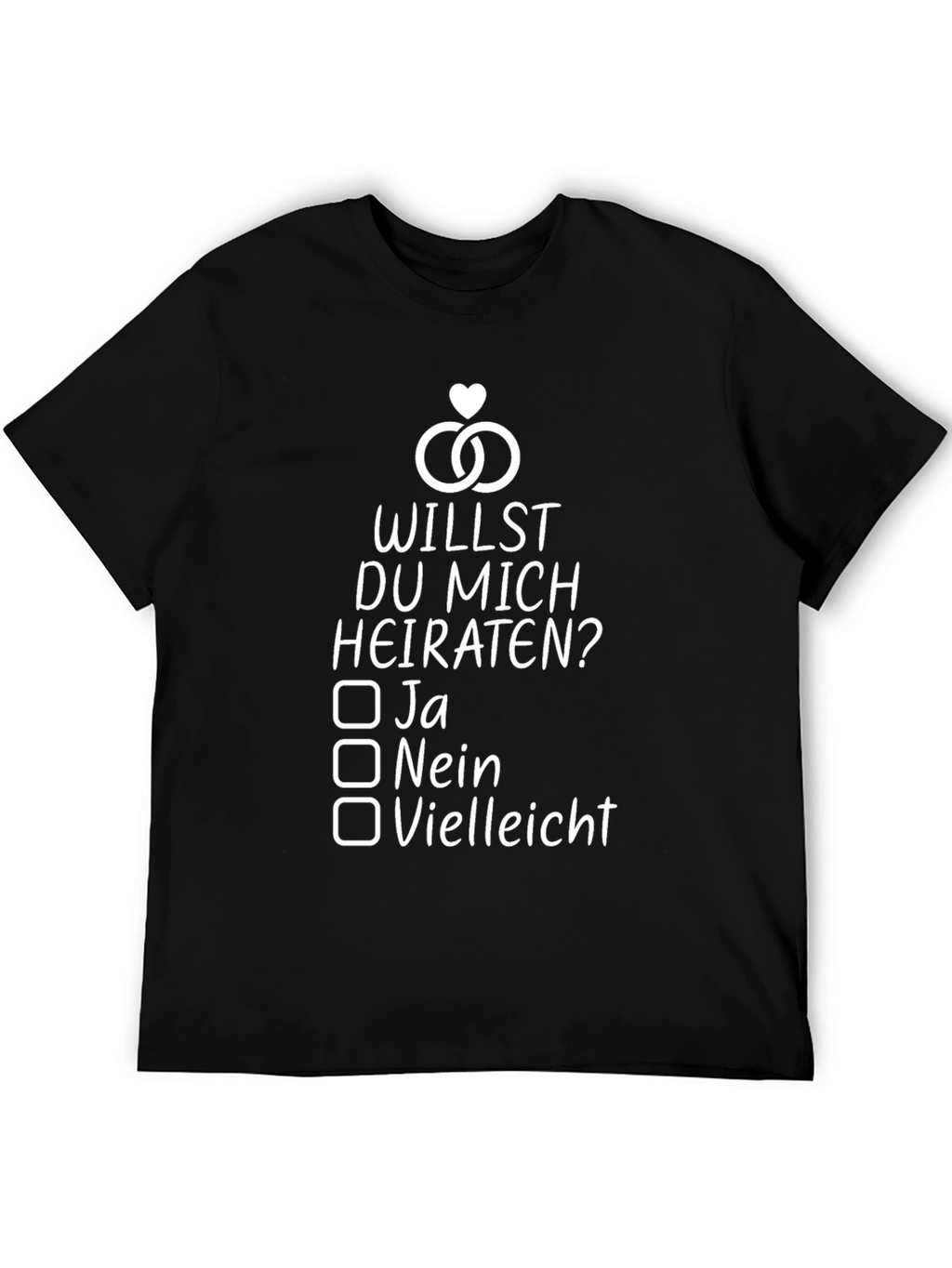 Willst Du Mich Heiraten T-Shirt - Proposal Shirt