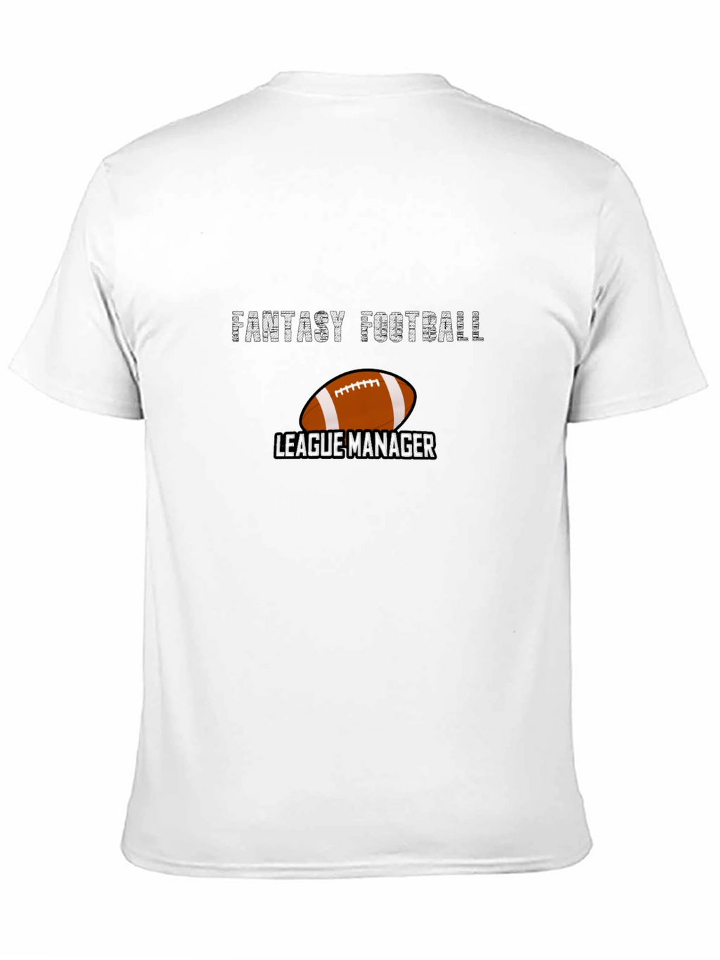 Fantasy Football League Manager Graphic Tee