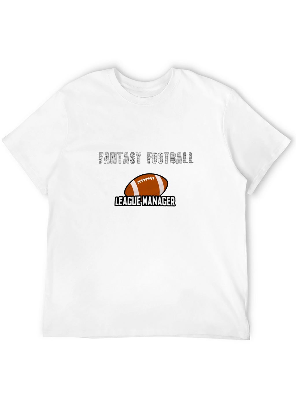 Fantasy Football League Manager Graphic Tee