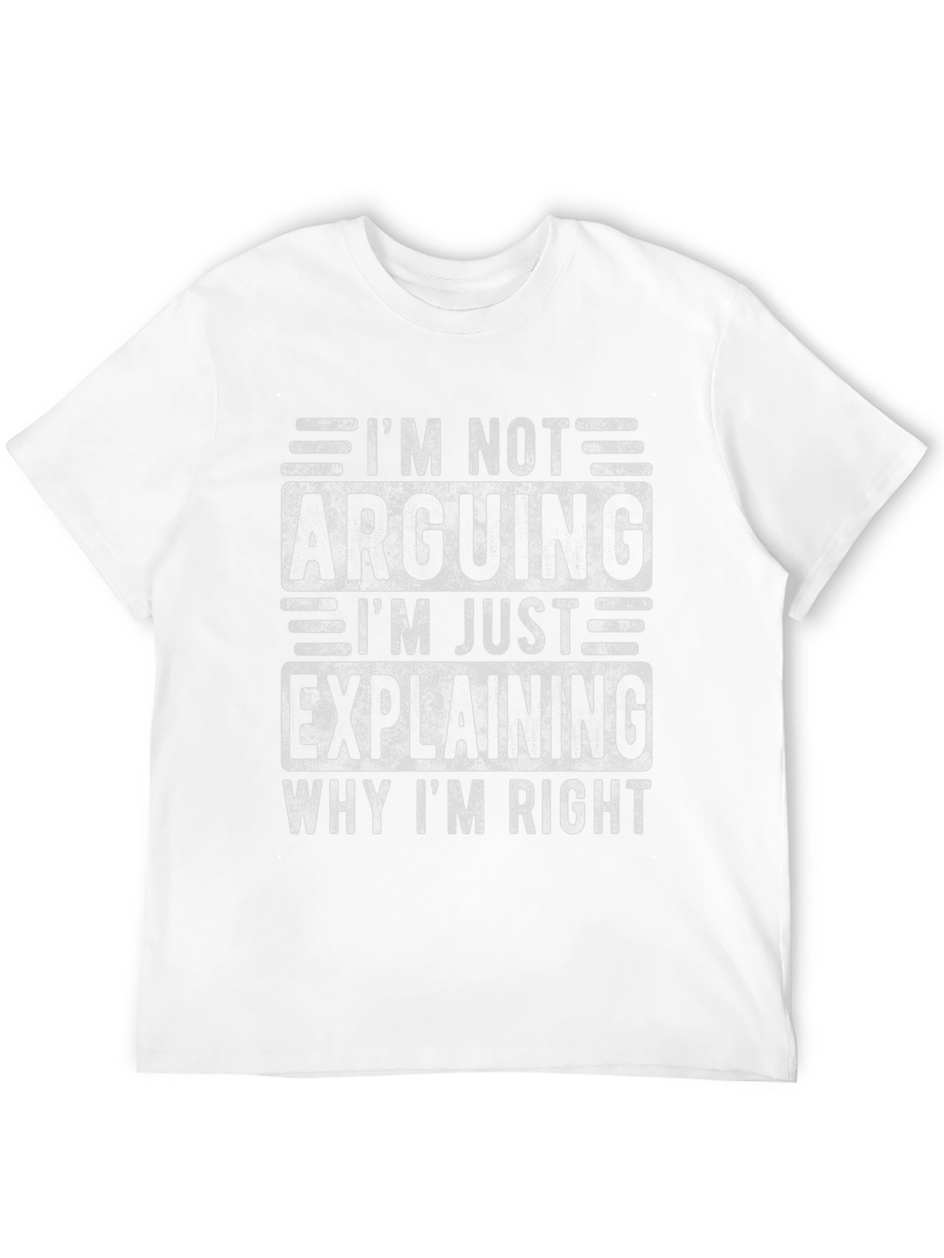 Im Not Arguing Explaining Mens T-Shirt