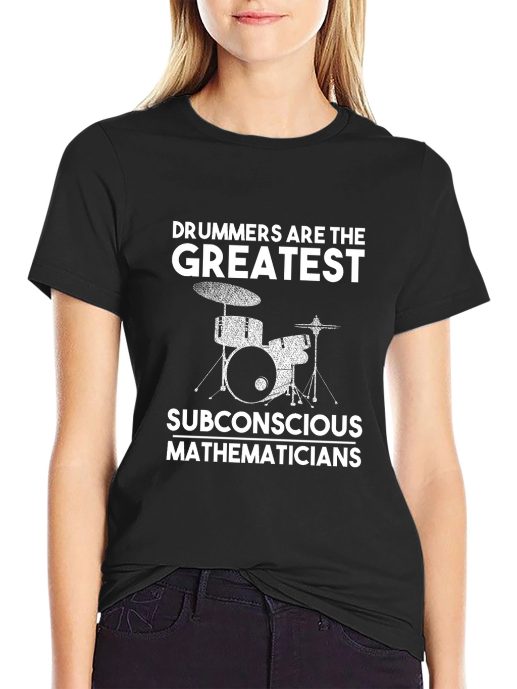 Drummers are the Greatest T-Shirt Black