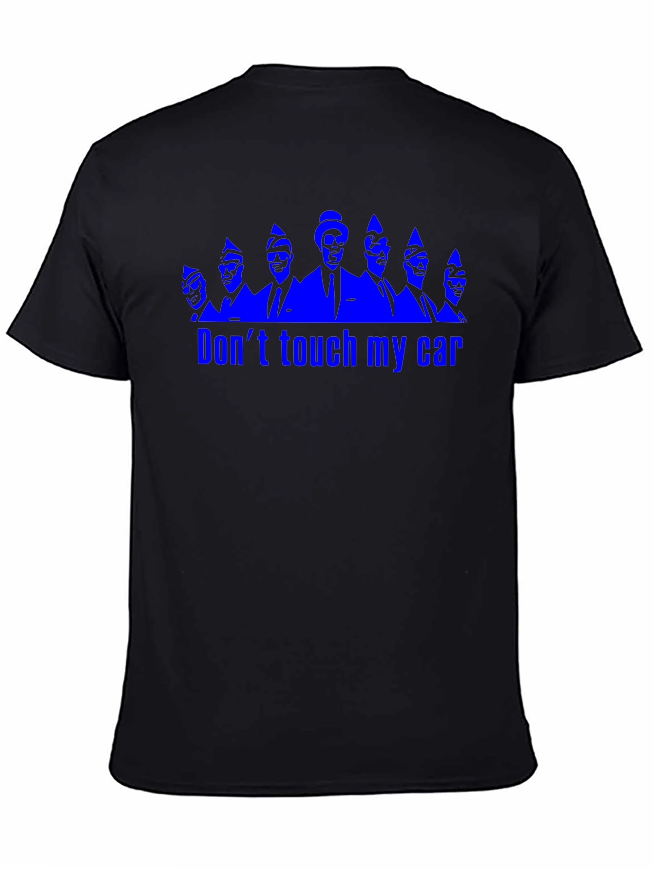 Dont Touch My Car Funny Graphic T-Shirt