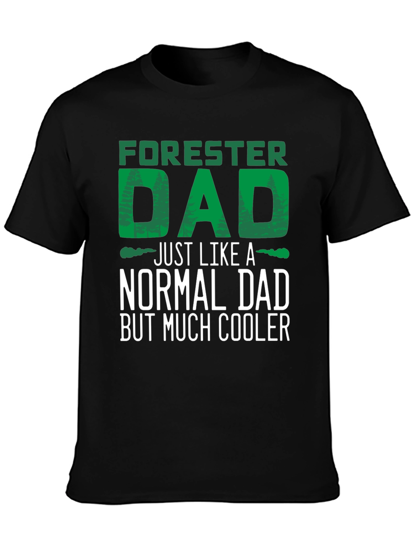 Forester Dad T-Shirt - Cool Dad Tee