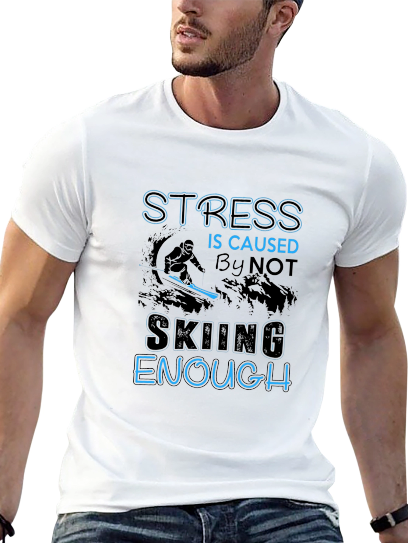 Stress Not Skiing Enough T-Shirt