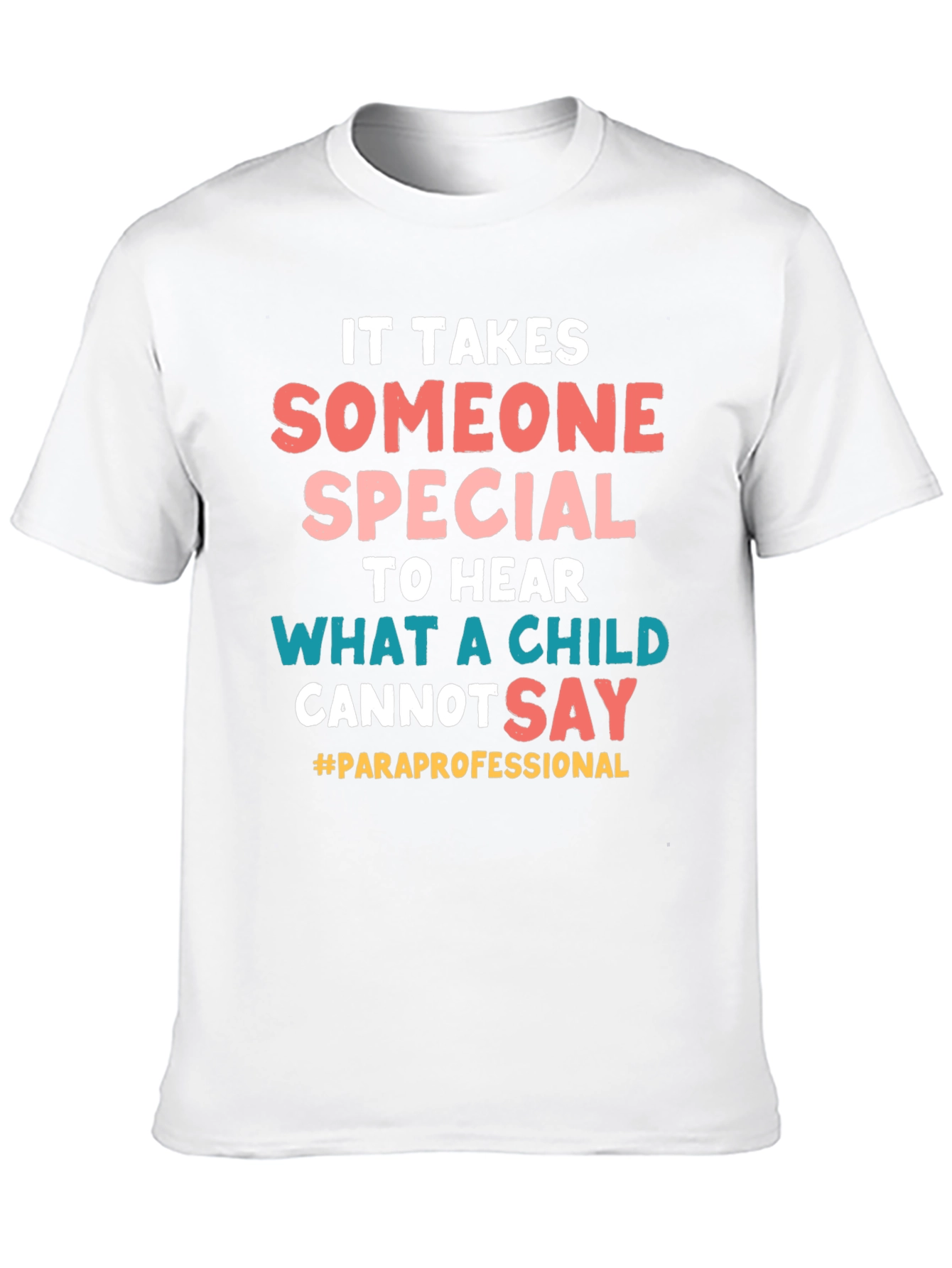 Someone Special ParaProfessional T-Shirt