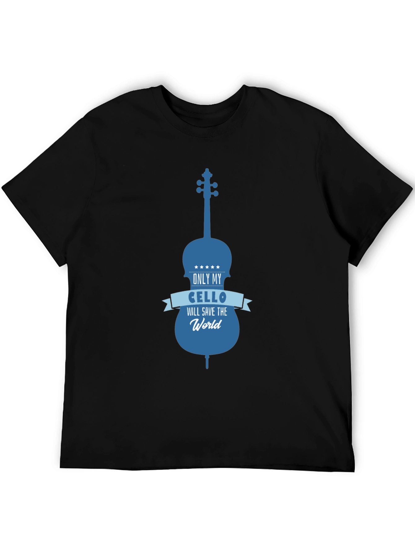 Cello Music T-Shirt - Save the World with Music