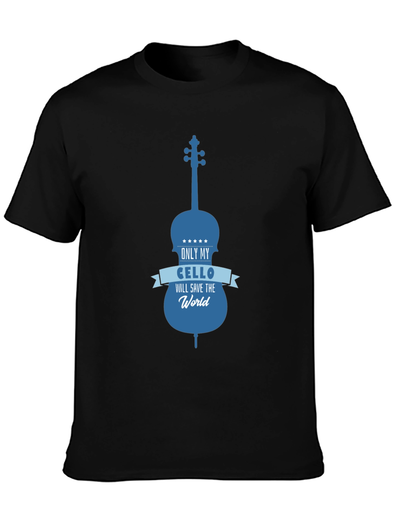 Cello Music T-Shirt - Save the World with Music