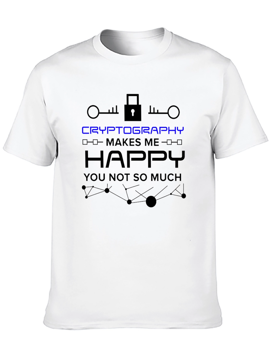 Cryptography Makes Me Happy T-Shirt - Black