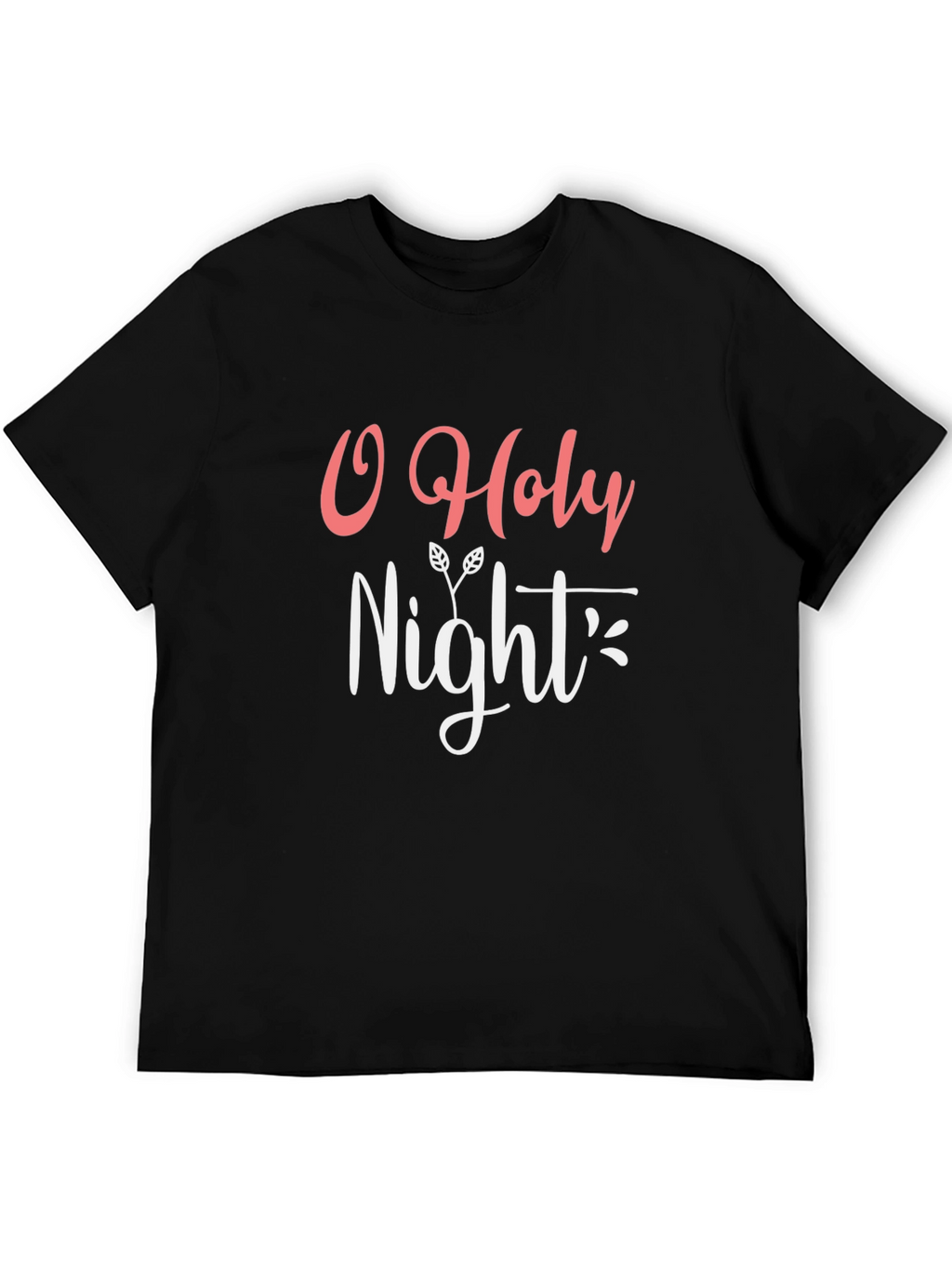 O Holy Night Black T-Shirt