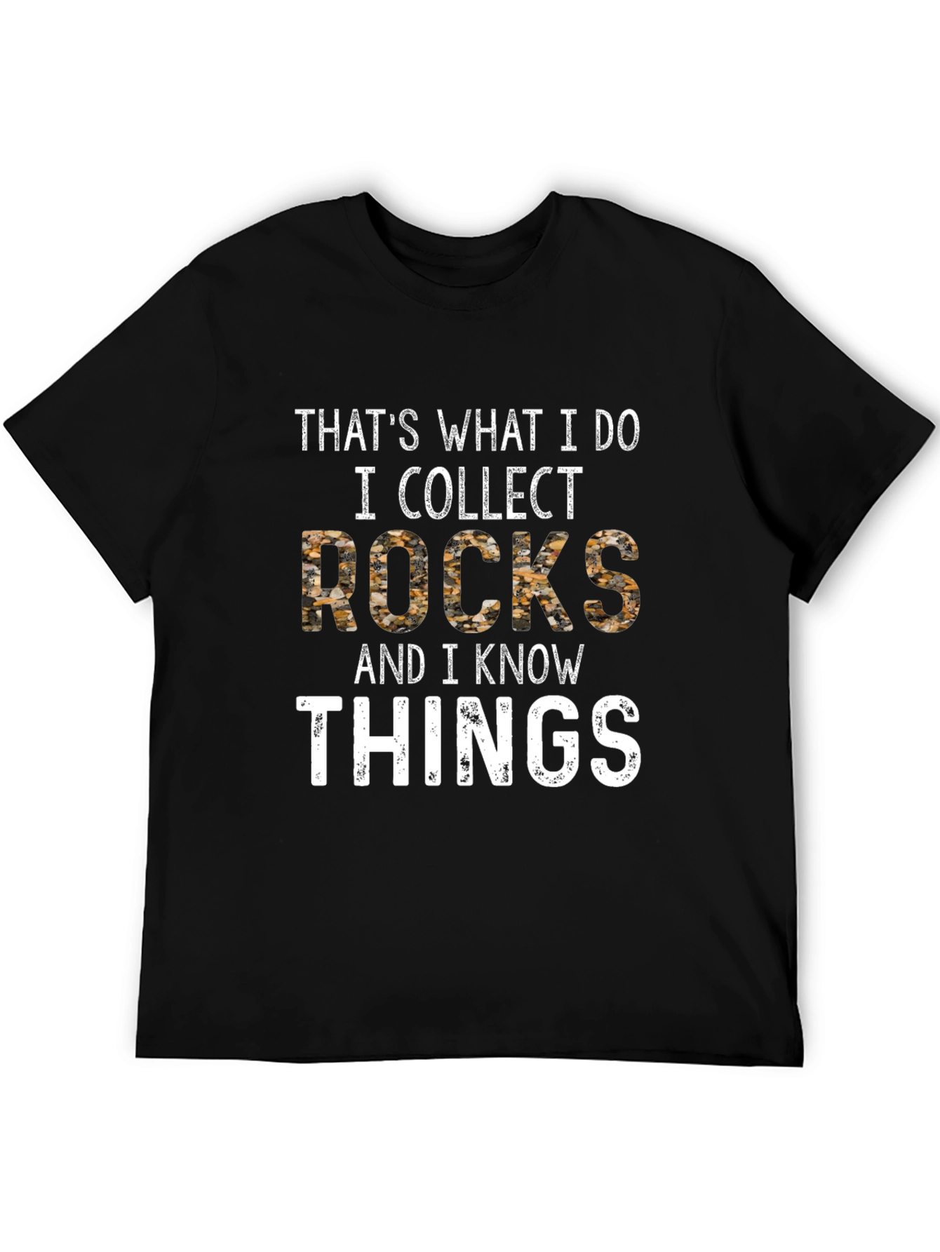 I Collect Rocks T-Shirt Funny Geologist Gift