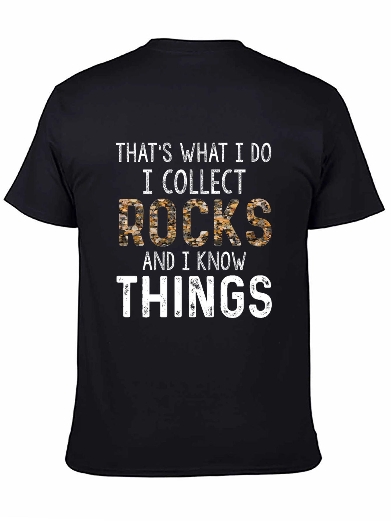 I Collect Rocks T-Shirt Funny Geologist Gift