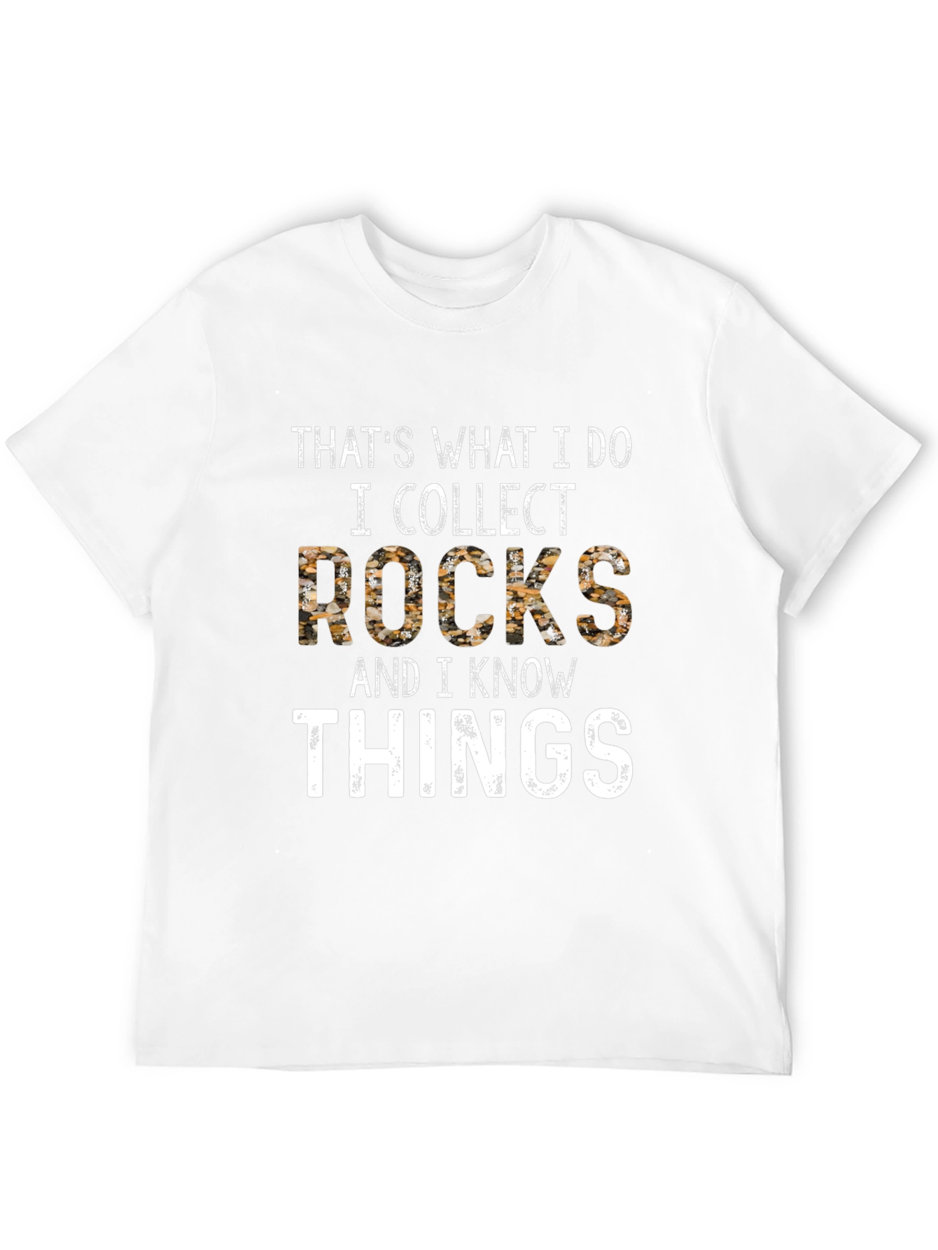 I Collect Rocks T-Shirt Funny Geologist Gift