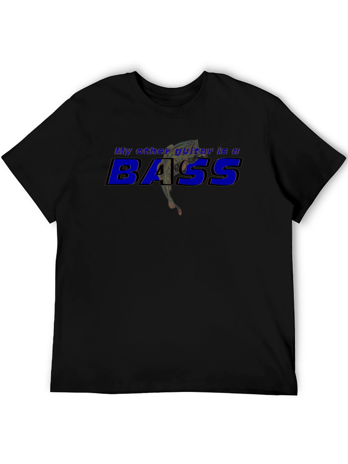 My Other Guitar is a Bass Graphic T-Shirt