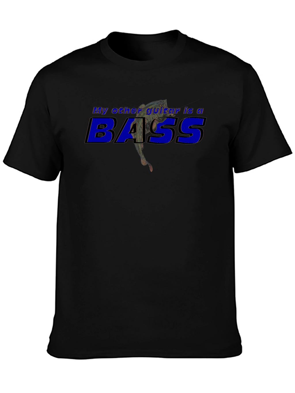My Other Guitar is a Bass Graphic T-Shirt