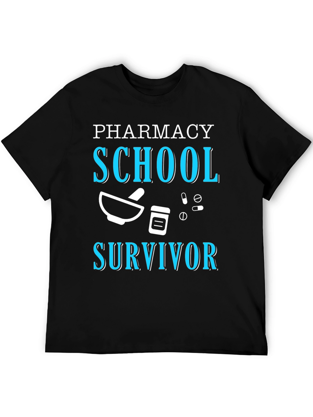 Pharmacy School Survivor T-Shirt