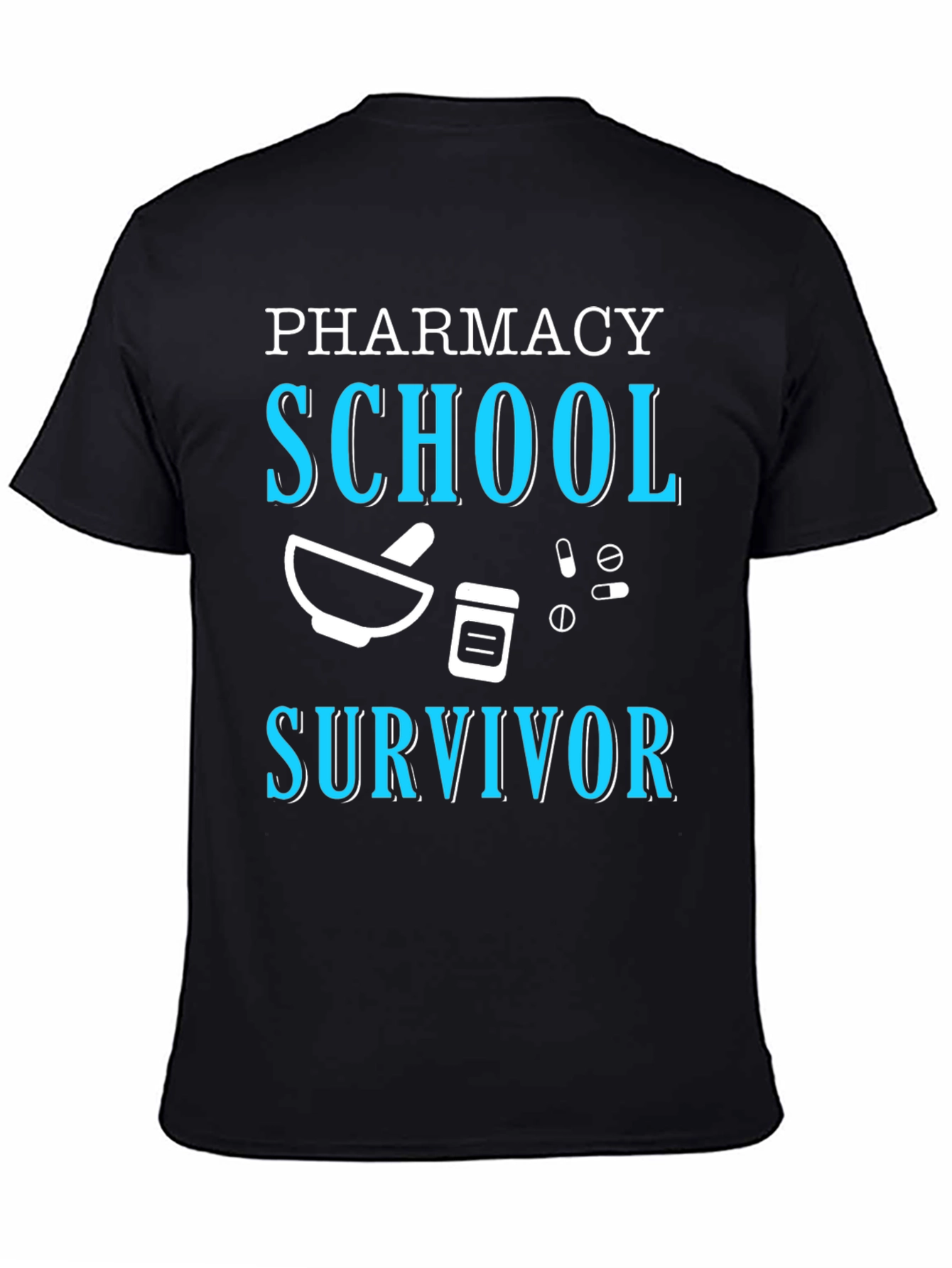 Pharmacy School Survivor T-Shirt