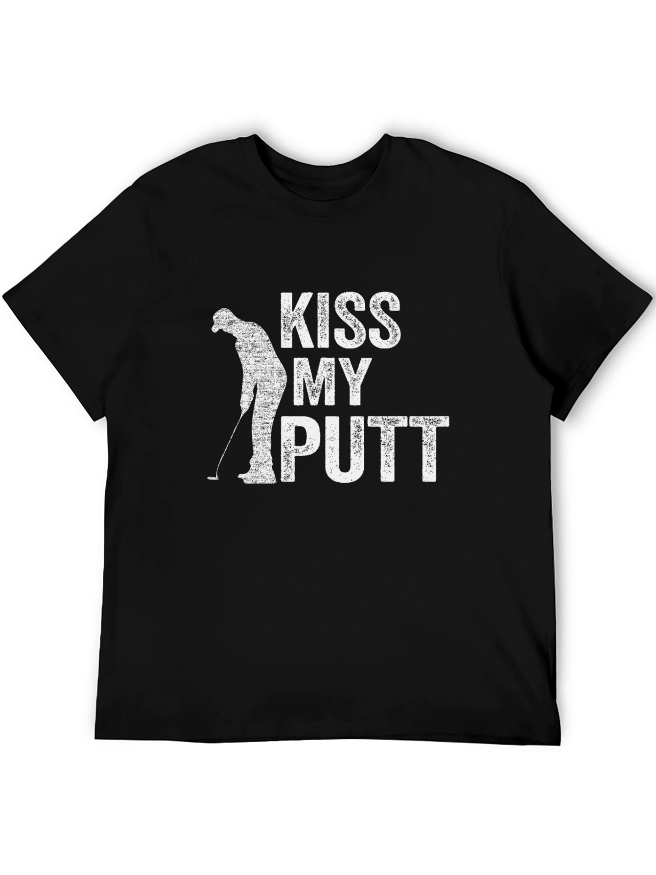 Kiss My Putt Golf Humor T-Shirt - Golfing Gift