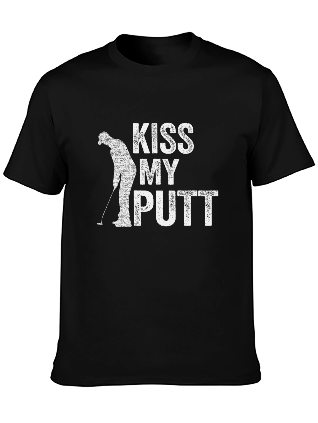 Kiss My Putt Golf Humor T-Shirt - Golfing Gift