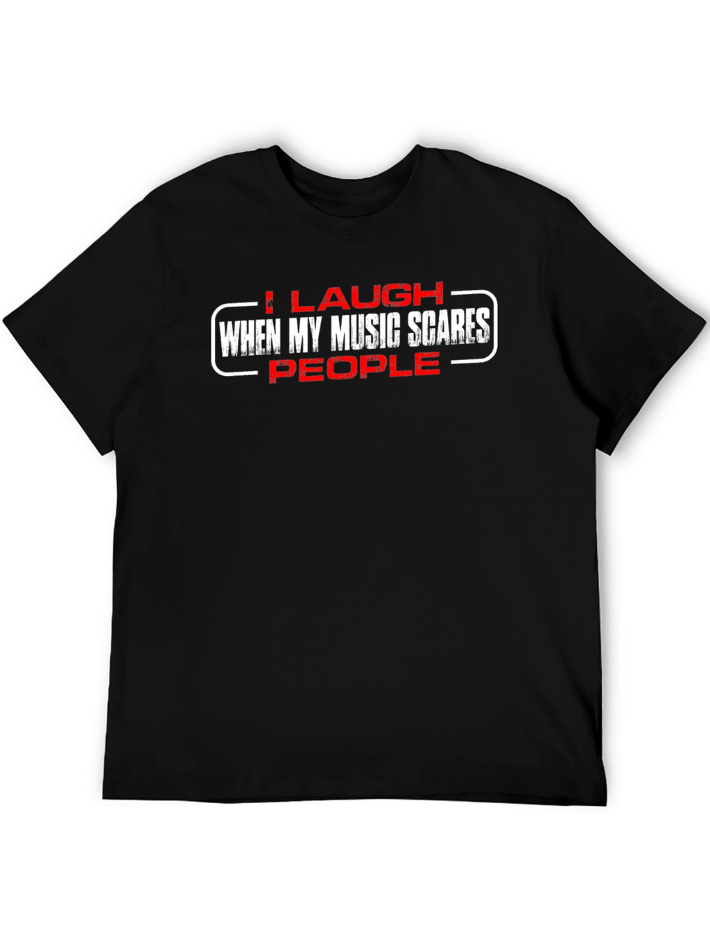 Laugh When Music Scares People Black Graphic Tee