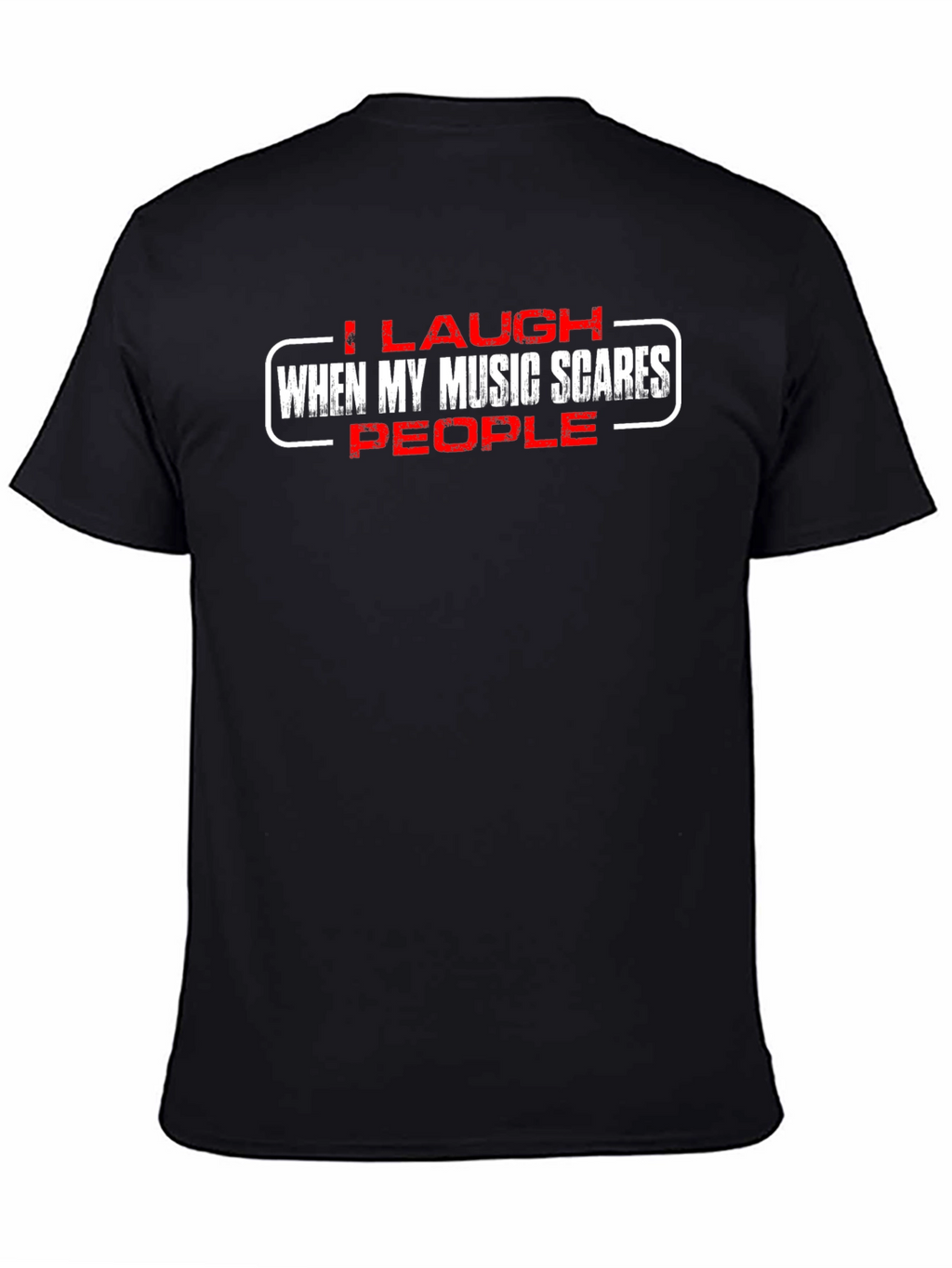 Laugh When Music Scares People Black Graphic Tee
