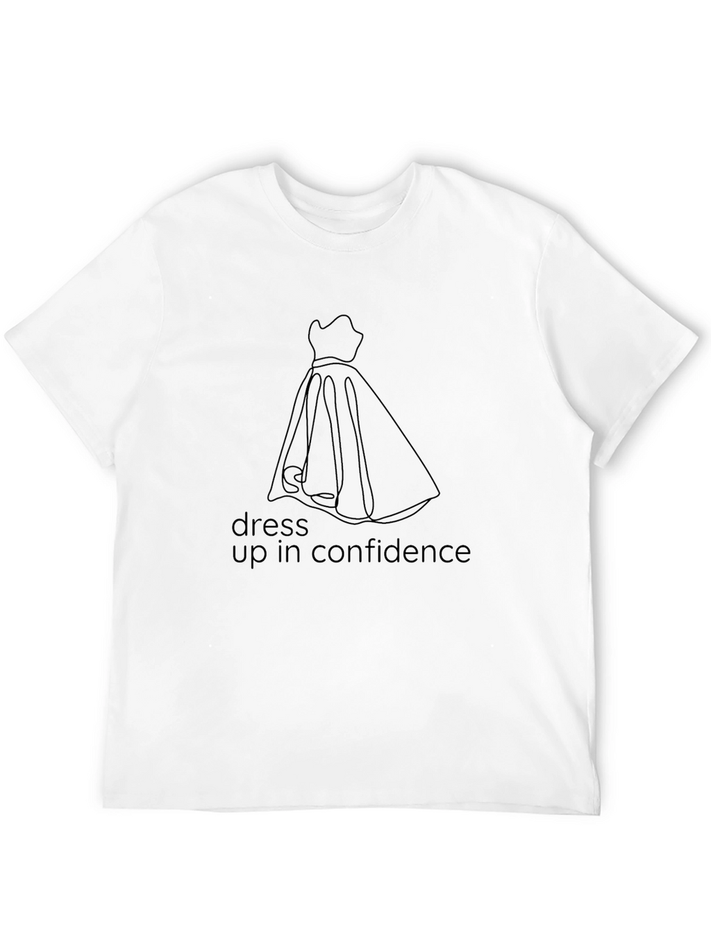 Dress Up in Confidence Black T-Shirt