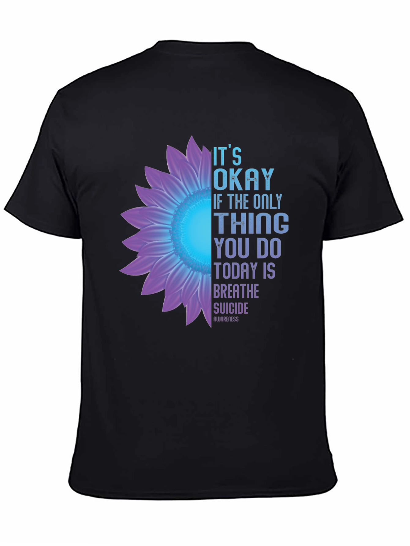 Its Okay Breathe Suicide Awareness Black T-Shirt