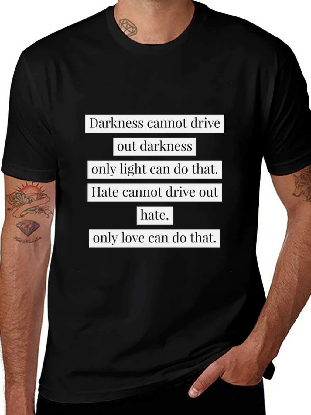 Inspirational Quote Graphic T-Shirt - Darkness and Love