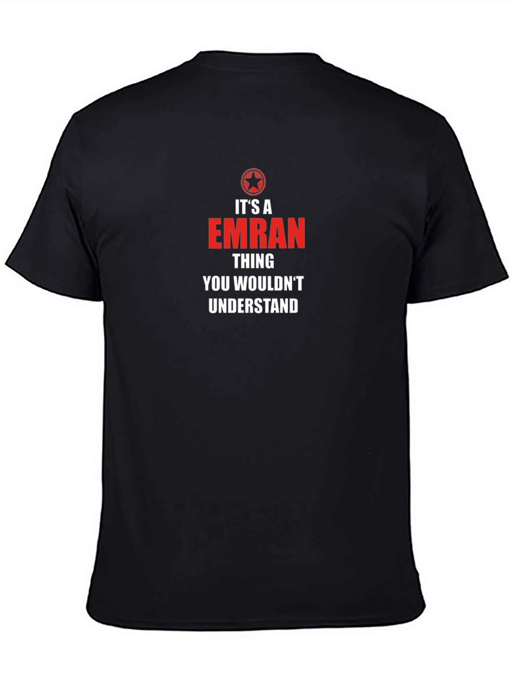 Emran Thing You Wouldnt Understand T-Shirt