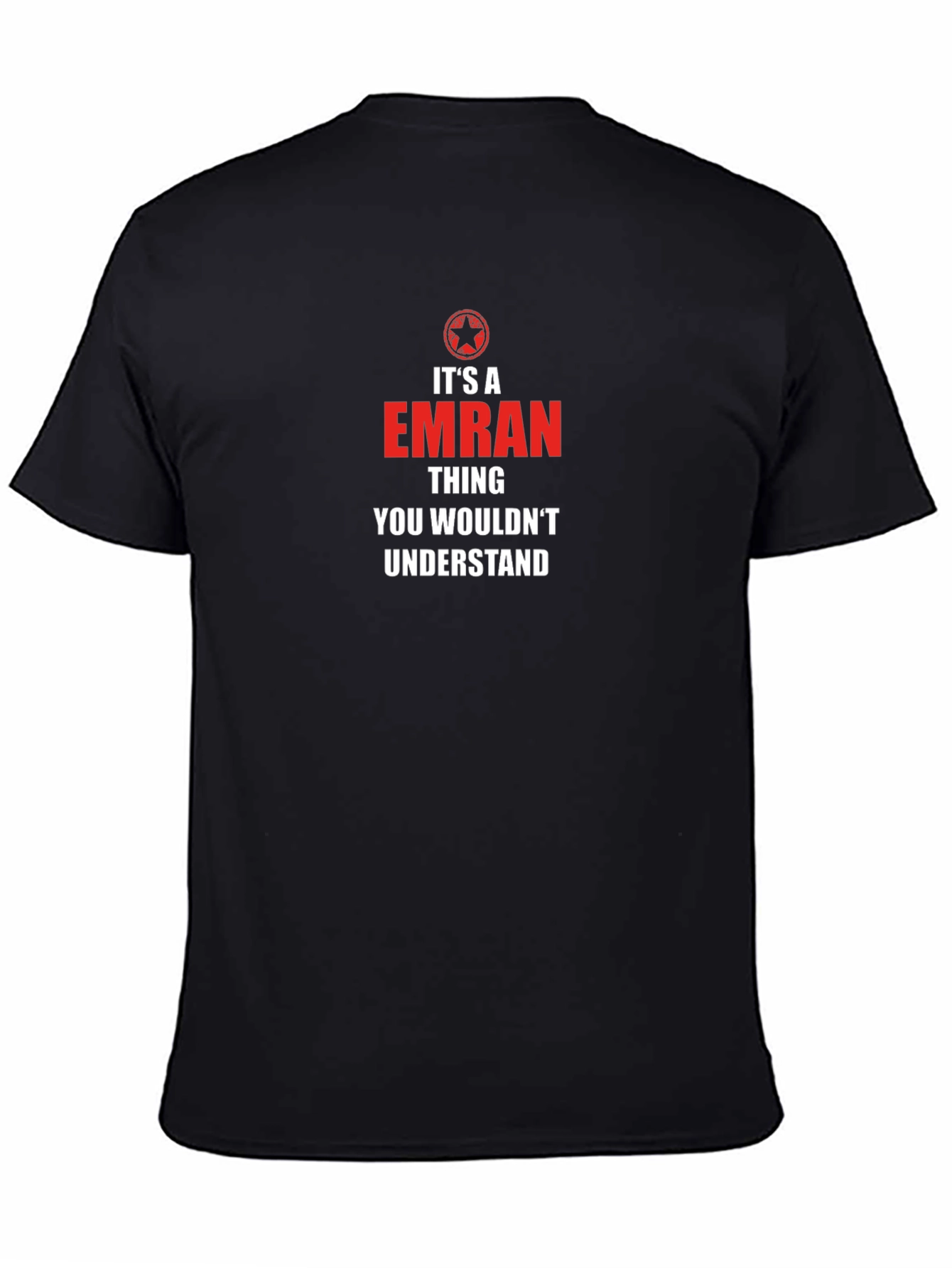 Emran Thing You Wouldnt Understand T-Shirt