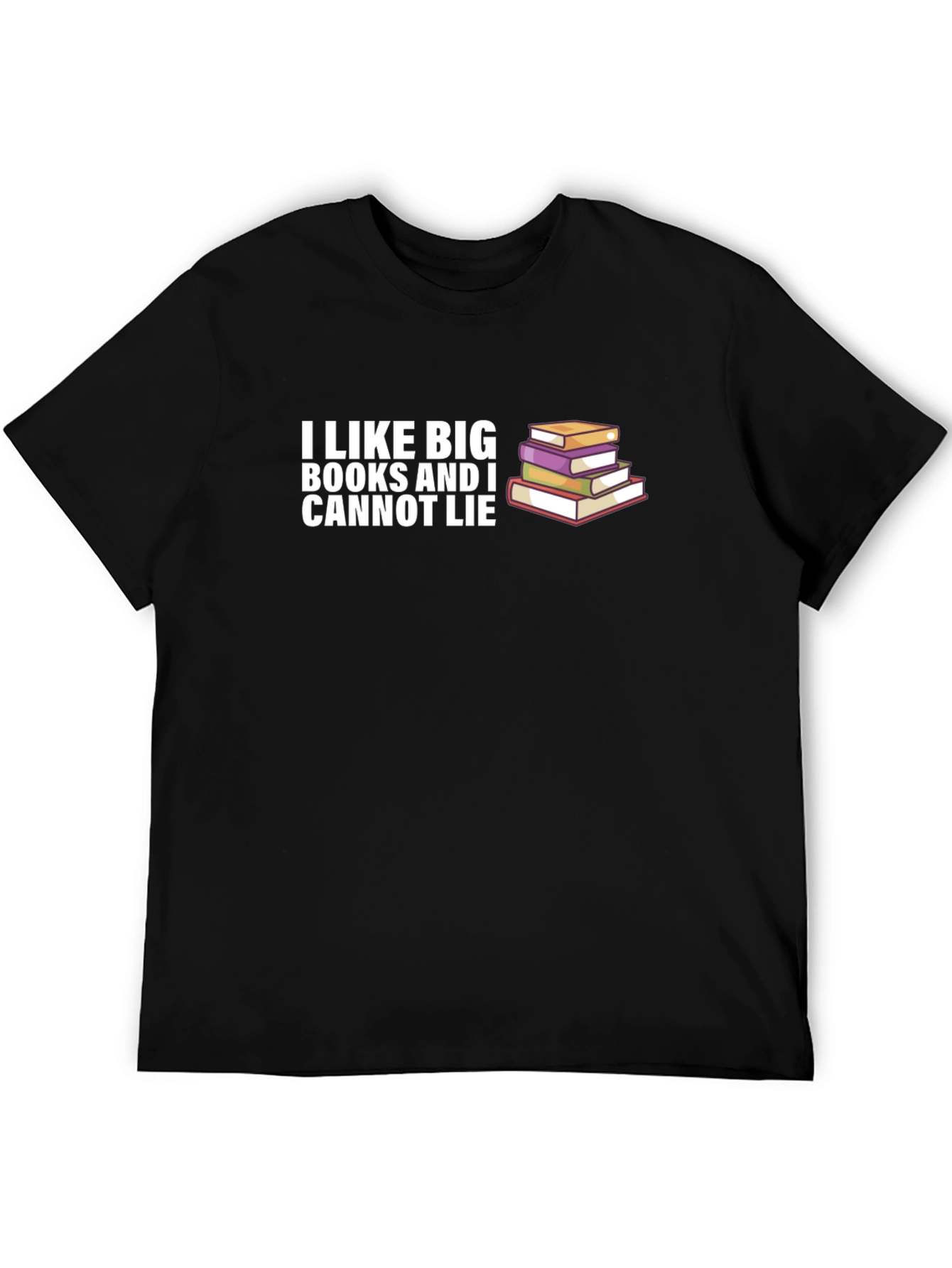 I Like Big Books T-Shirt - Funny Reader Tee