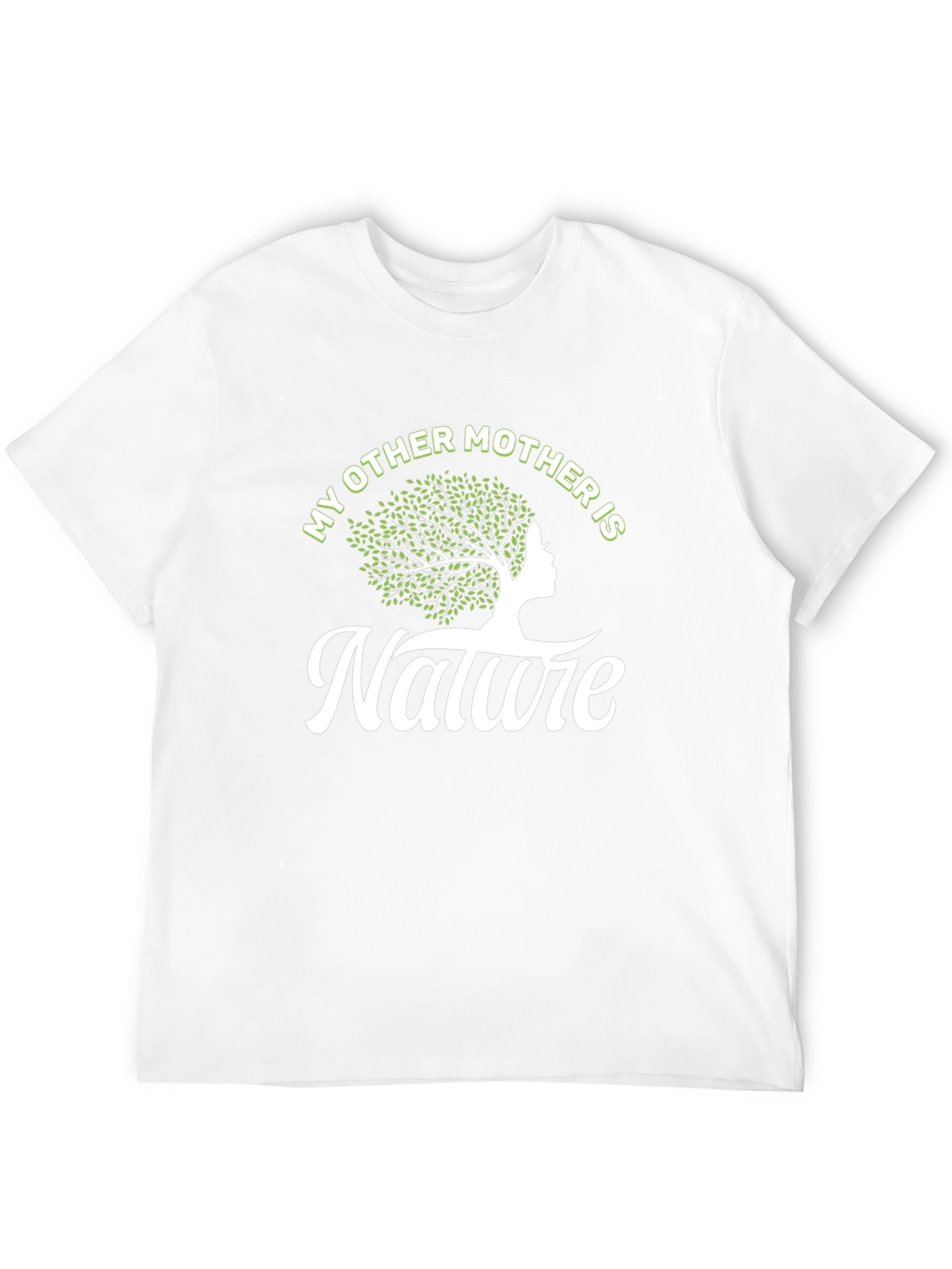 Nature Lover T-Shirt: My Other Mother is Nature Tee