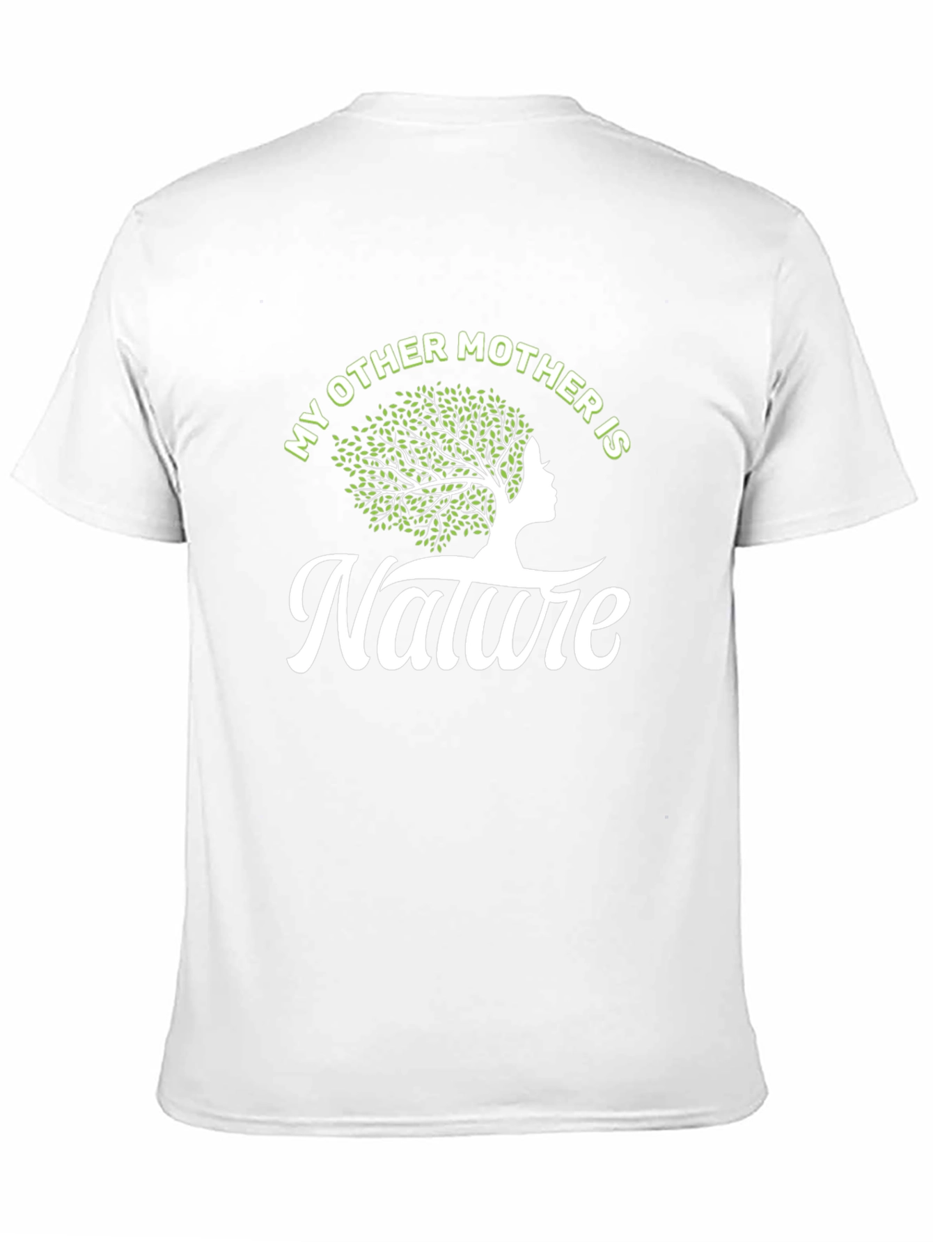Nature Lover T-Shirt: My Other Mother is Nature Tee